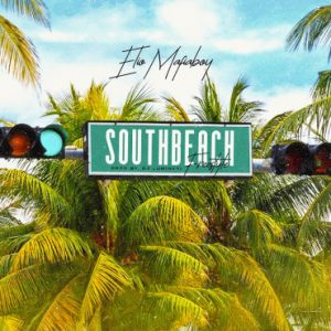 Elio Mafiaboy – Southbeach, Freestyle